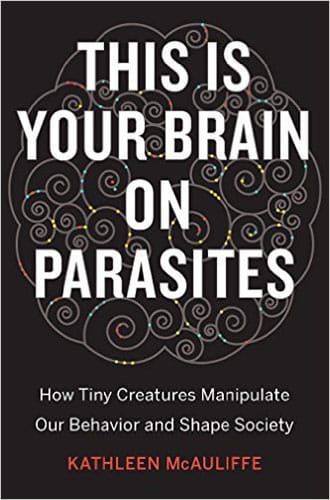 THis is your brain on parasites